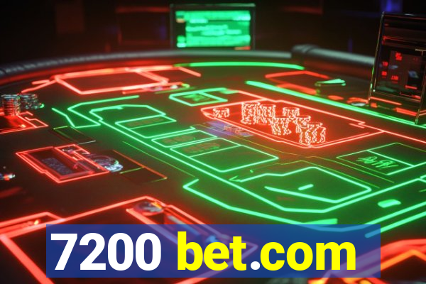 7200 bet.com